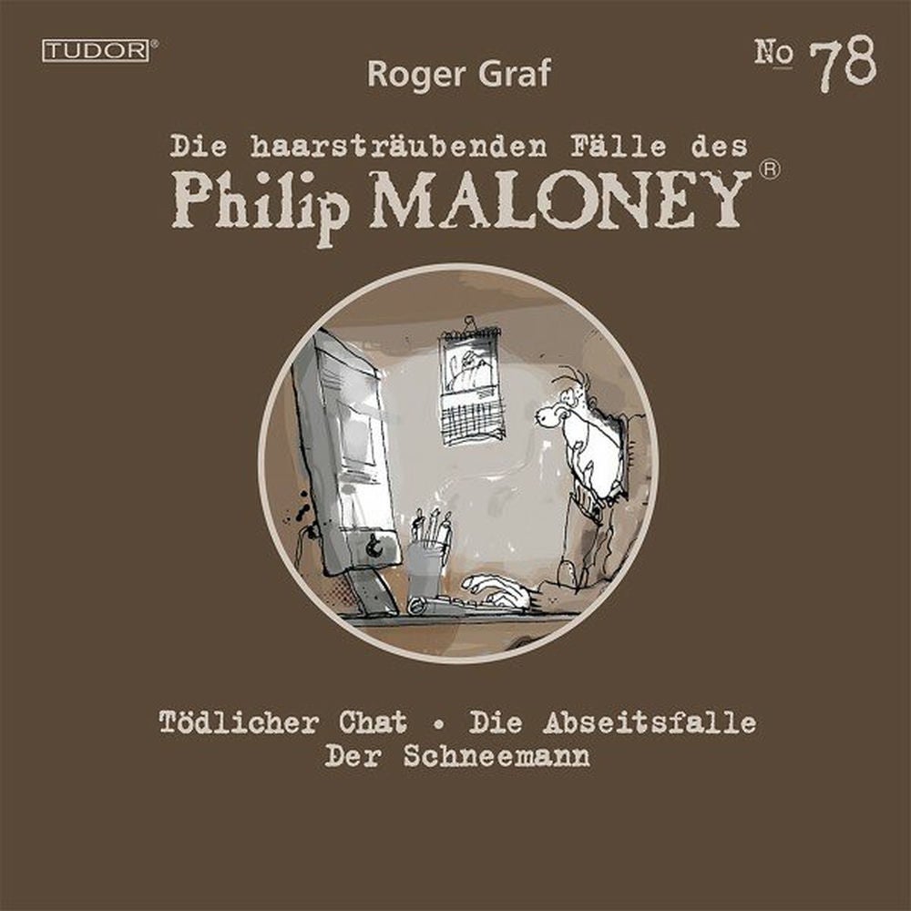 Die haarsträubenden Fälle des Philip Maloney, No.78