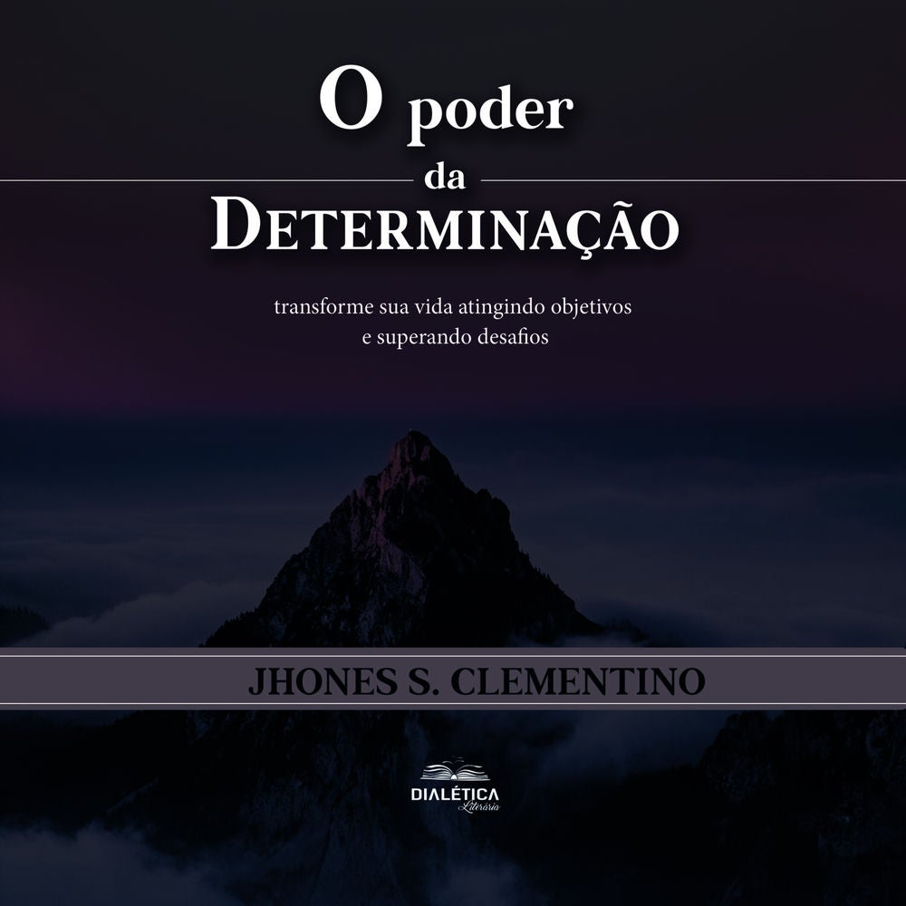 O Poder da Determinação
