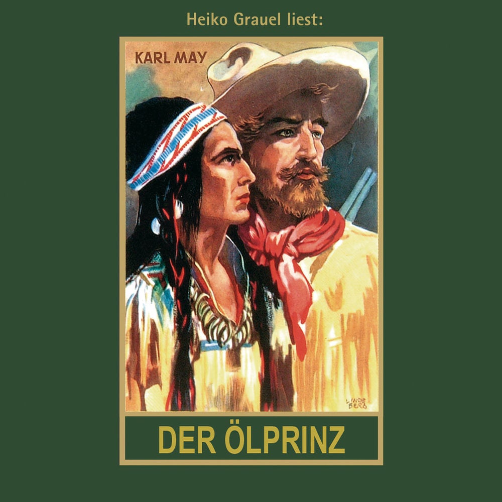 Der Ölprinz - Karl Mays Gesammelte Werke, Band 37