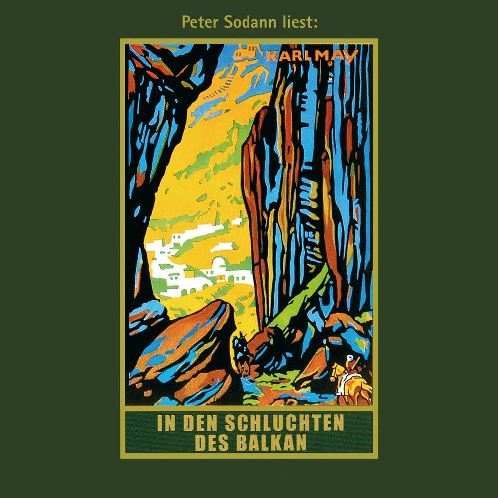 In den Schluchten des Balkan - Karl Mays Gesammelte Werke, Band 4
