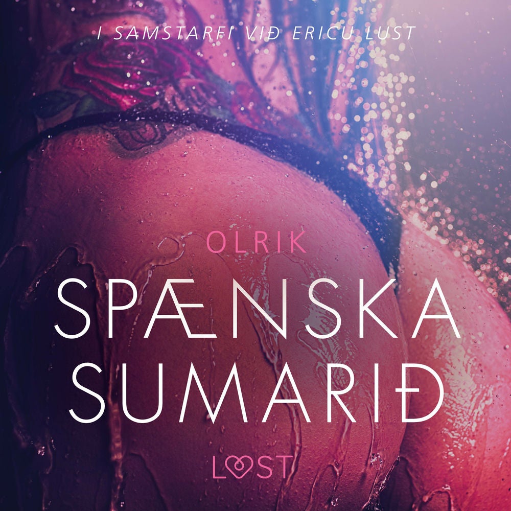 Spænska Sumarið - Erótísk smásaga