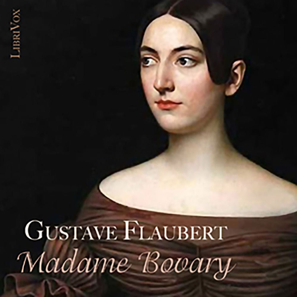 Gustave Flaubert: Madame Bovary
