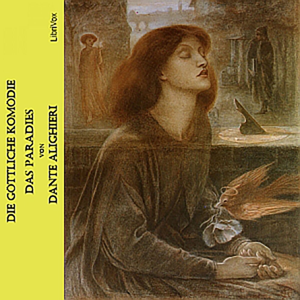 Dante Alighieri: Die göttliche Komödie (Das Paradies)