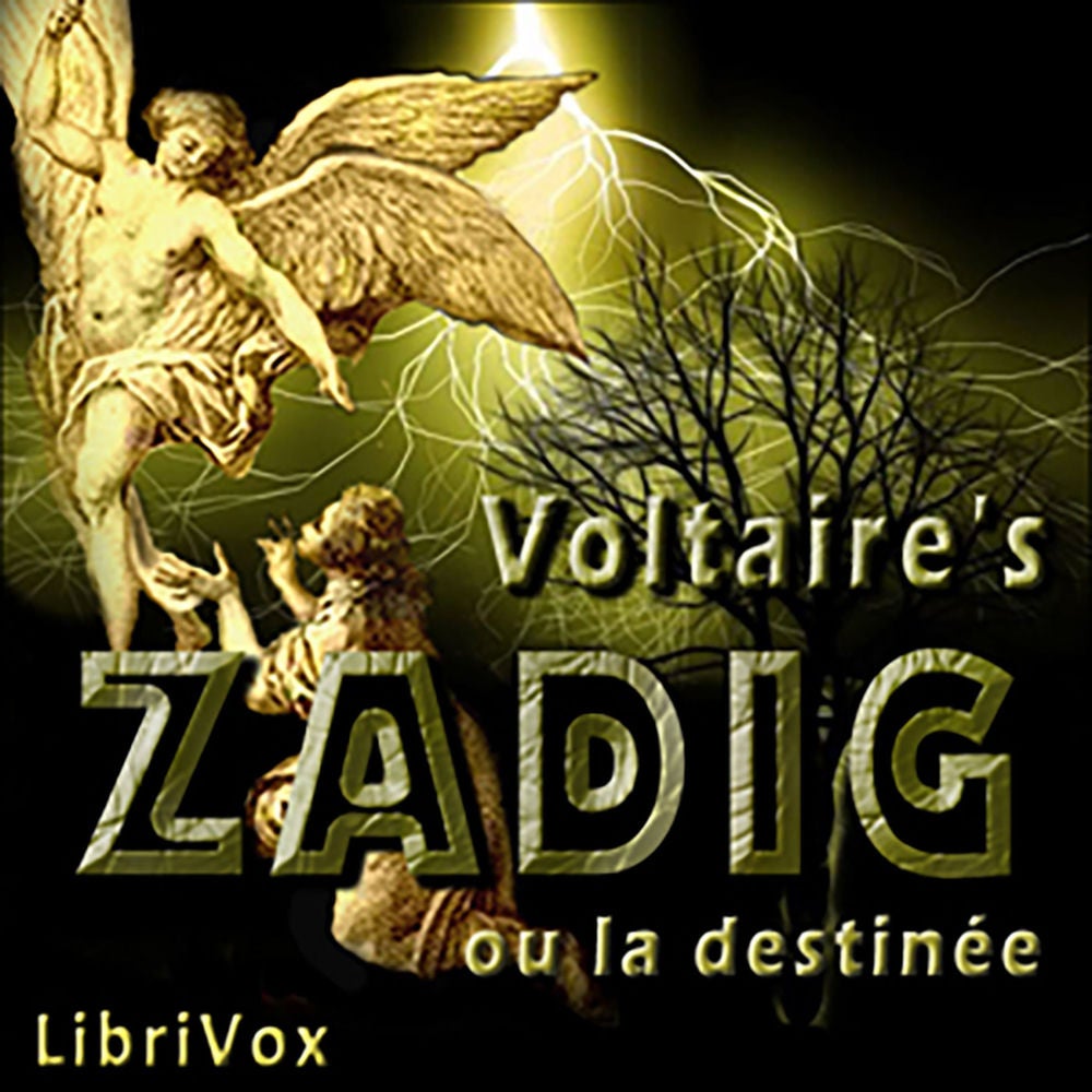 Voltaire: Zadig ou la destinée