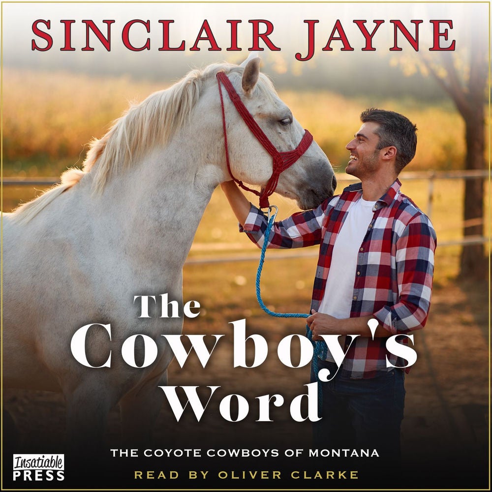 The Cowboy's Word - Coyote Cowboys of Montana, Book 1
