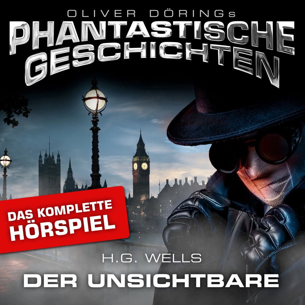 Der Unsichtbare - Das komplette Hörspiel