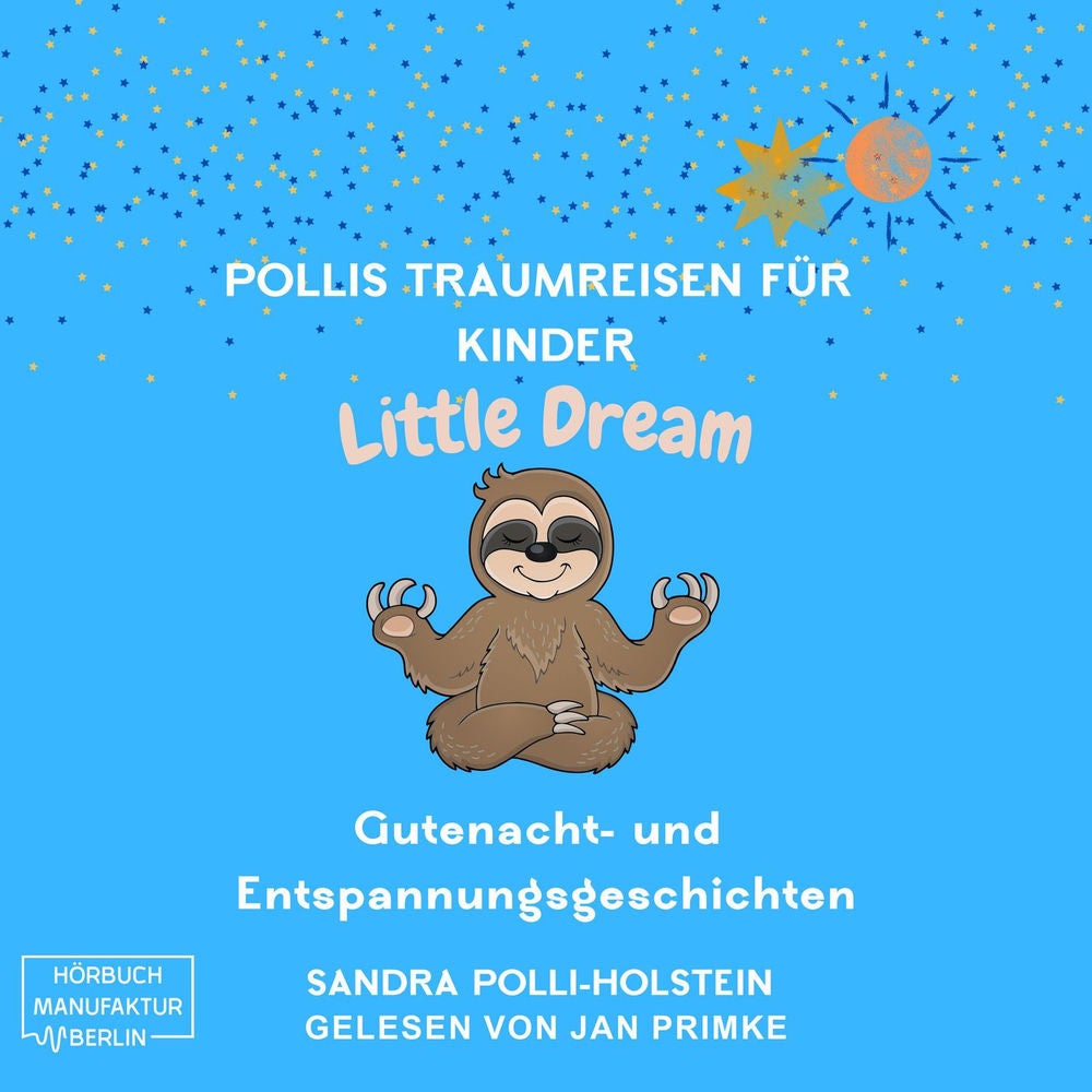 Pollis Traumreisen für Kinder - Little Dream