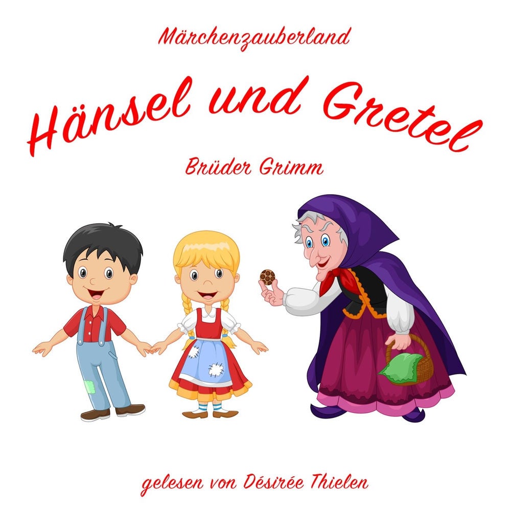 Hänsel und Gretel
