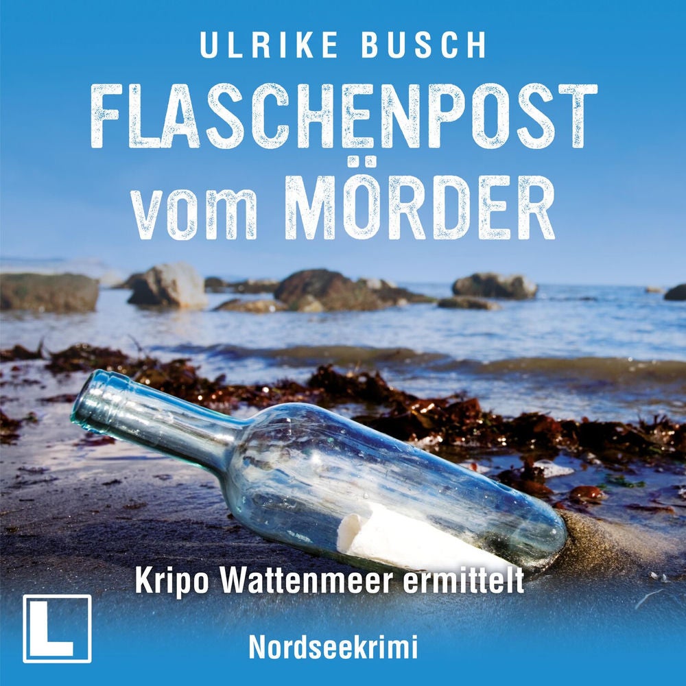 Flaschenpost vom Mörder - Kripo Wattenmeer ermittelt, Band 3