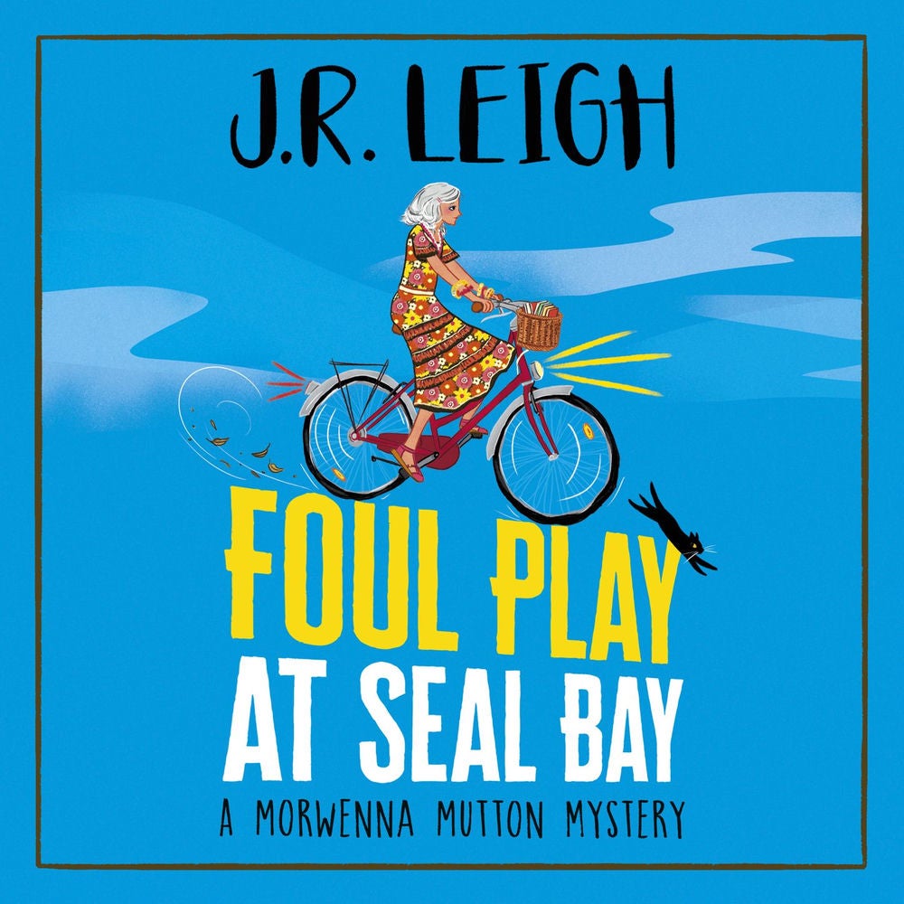 Foul Play at Seal Bay - The Morwenna Mutton Mysteries, Book 1