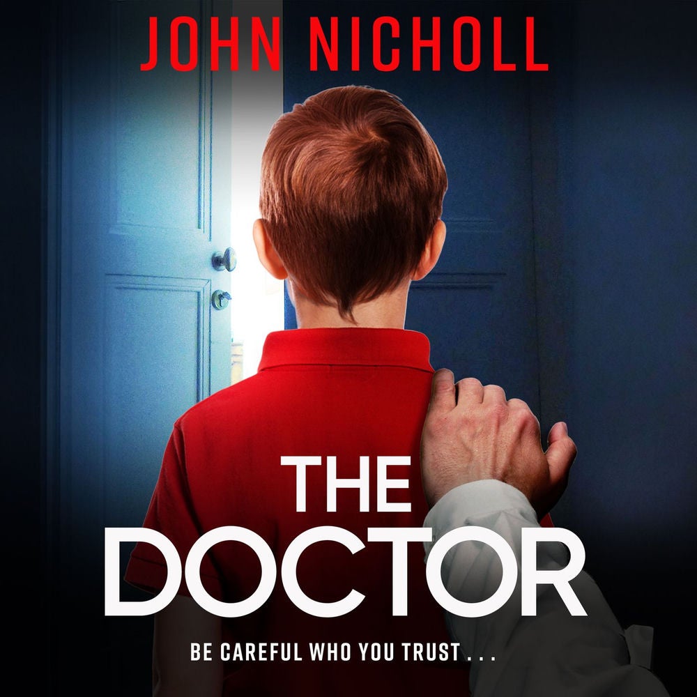 The Doctor - The Galbraith Series, Book 1