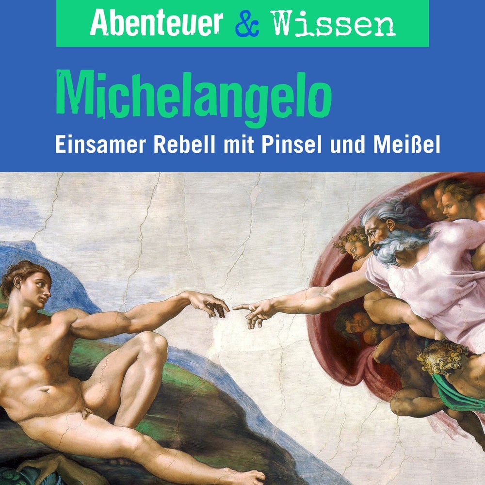 Michelangelo - Einsamer Rebell mit Pinsel und Farbe