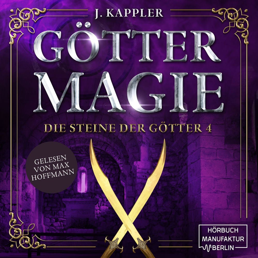 Göttermagie - Die Steine der Götter, Band 4