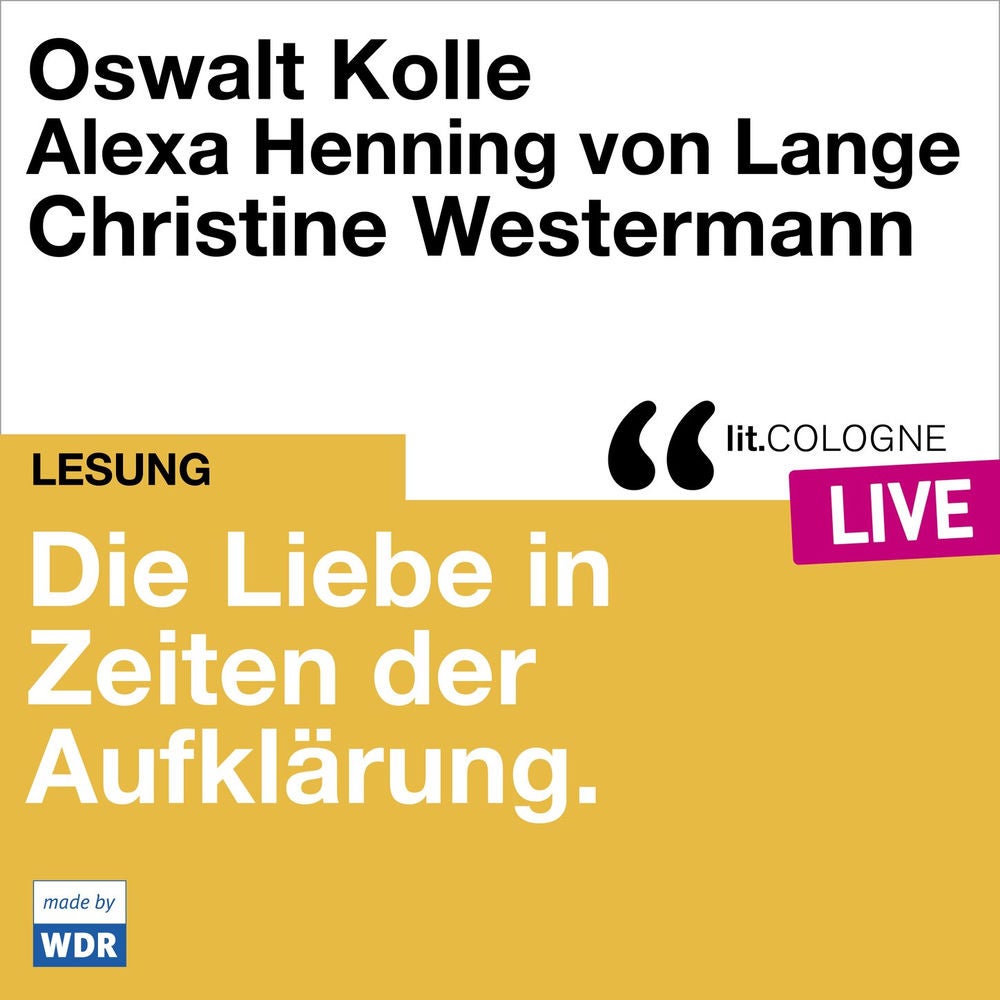 Die Liebe in Zeiten der Aufklärung - lit.COLOGNE live