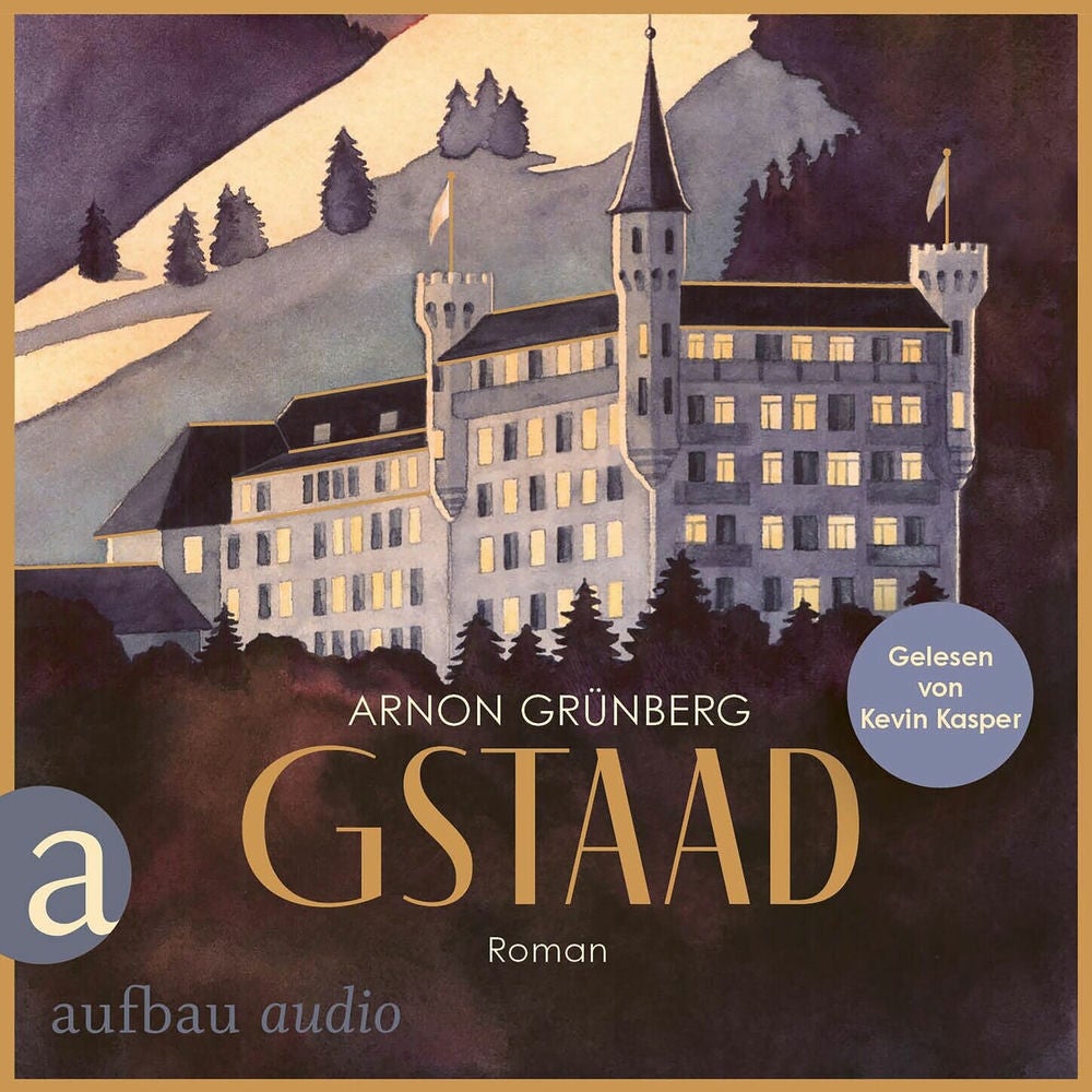 Gstaad - Die Andere Bibliothek, Band 464
