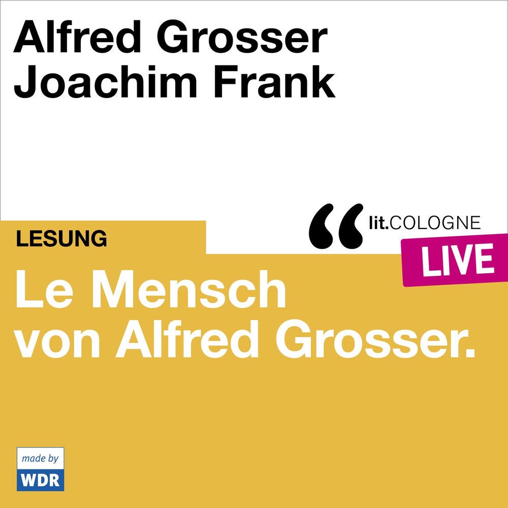 Le Mensch von Alfred Grosser - lit.COLOGNE live