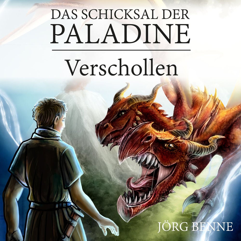 Verschollen - Das Schicksal der Paladine, Band 1