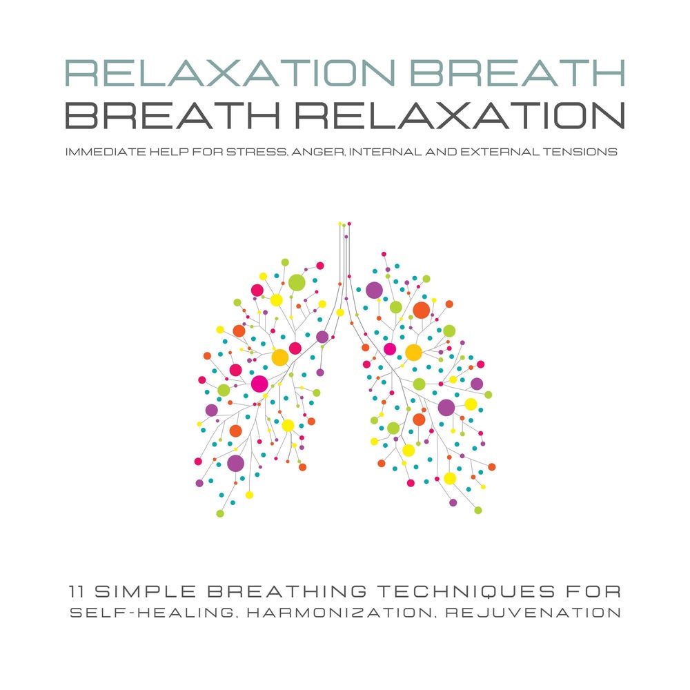 Relaxation Breath - Breath Relaxation