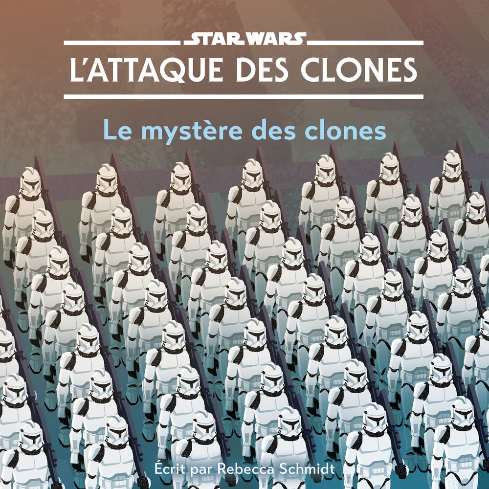 Star Wars: L'ATTAQUE DES CLONES: Le mystère des clones