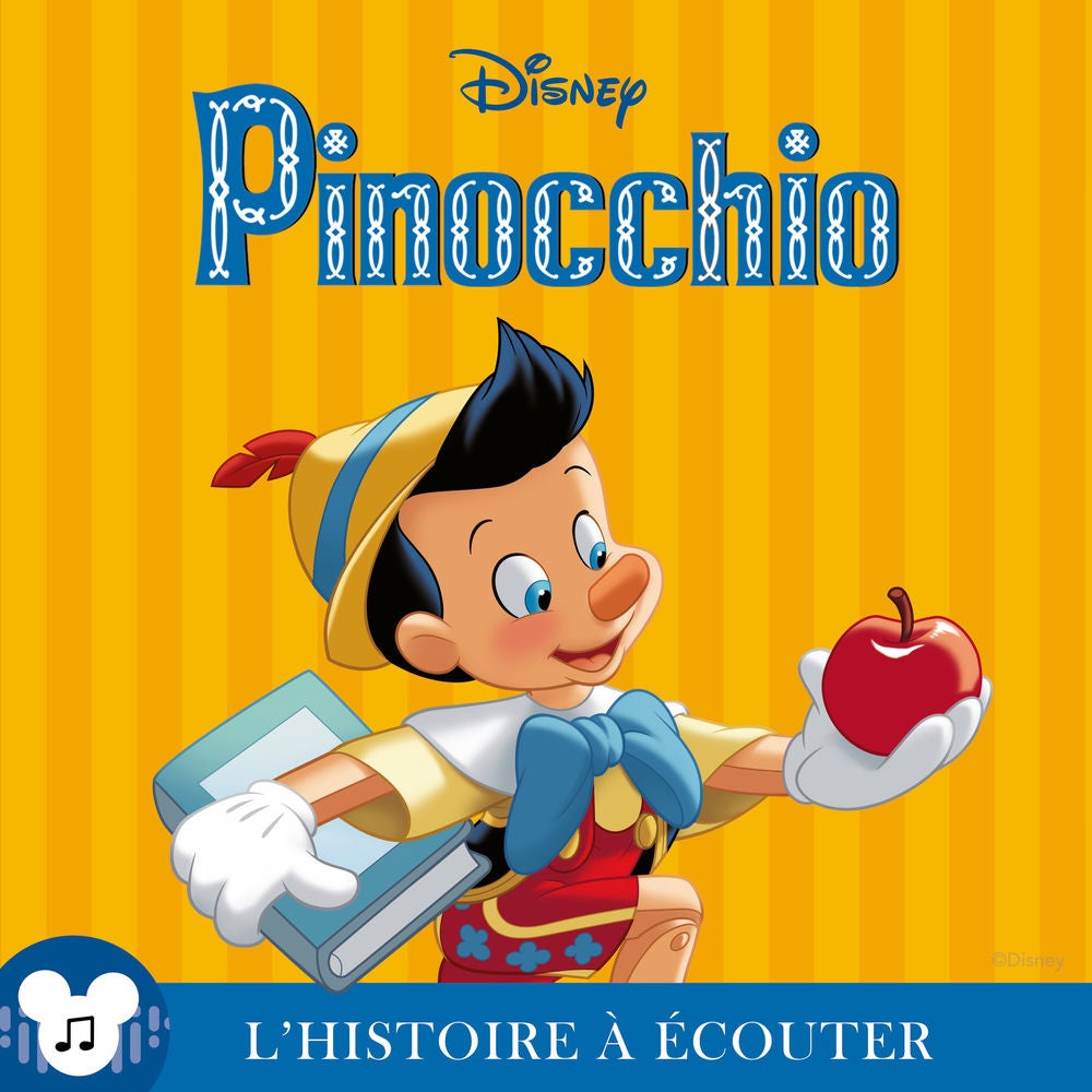 L'histoire à écouter: Pinocchio : Disney
