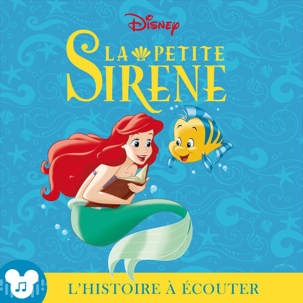 L'histoire à écouter: La Petite Sirène : Disney