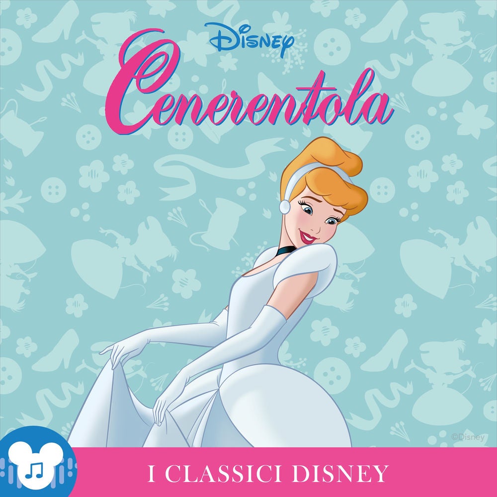 I Classici Disney: Cenerentola