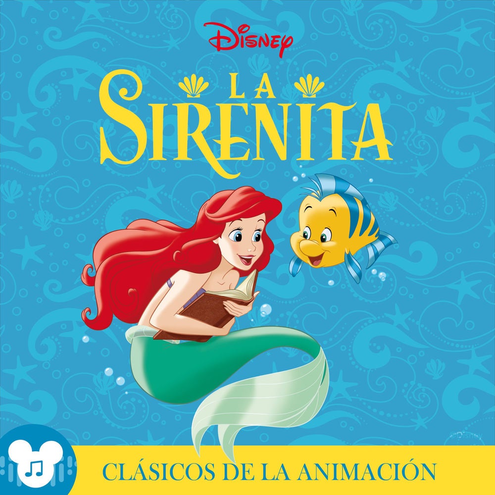 Los clásicos de la animación: La Sirenita