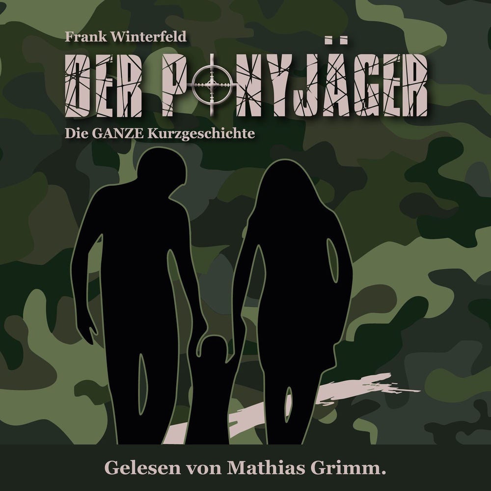 Der Ponyjäger - Die GANZE Kurzgeschichte