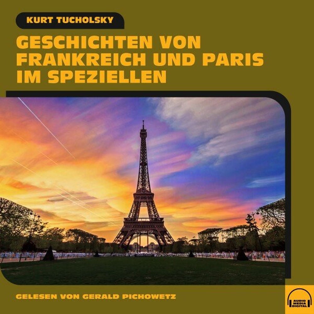 Geschichten von Frankreich und Paris im Speziellen