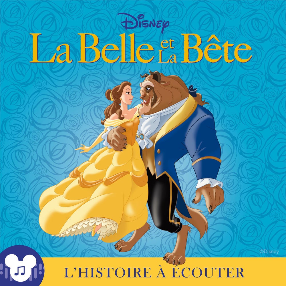 L'histoire à écouter: La Belle et la Bête : Disney