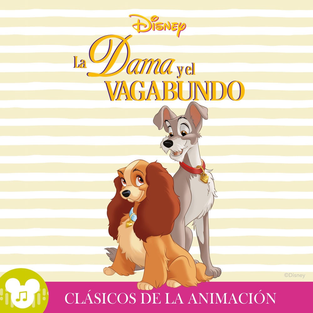 Los clásicos de la animación: La Dama y el Vagabundo