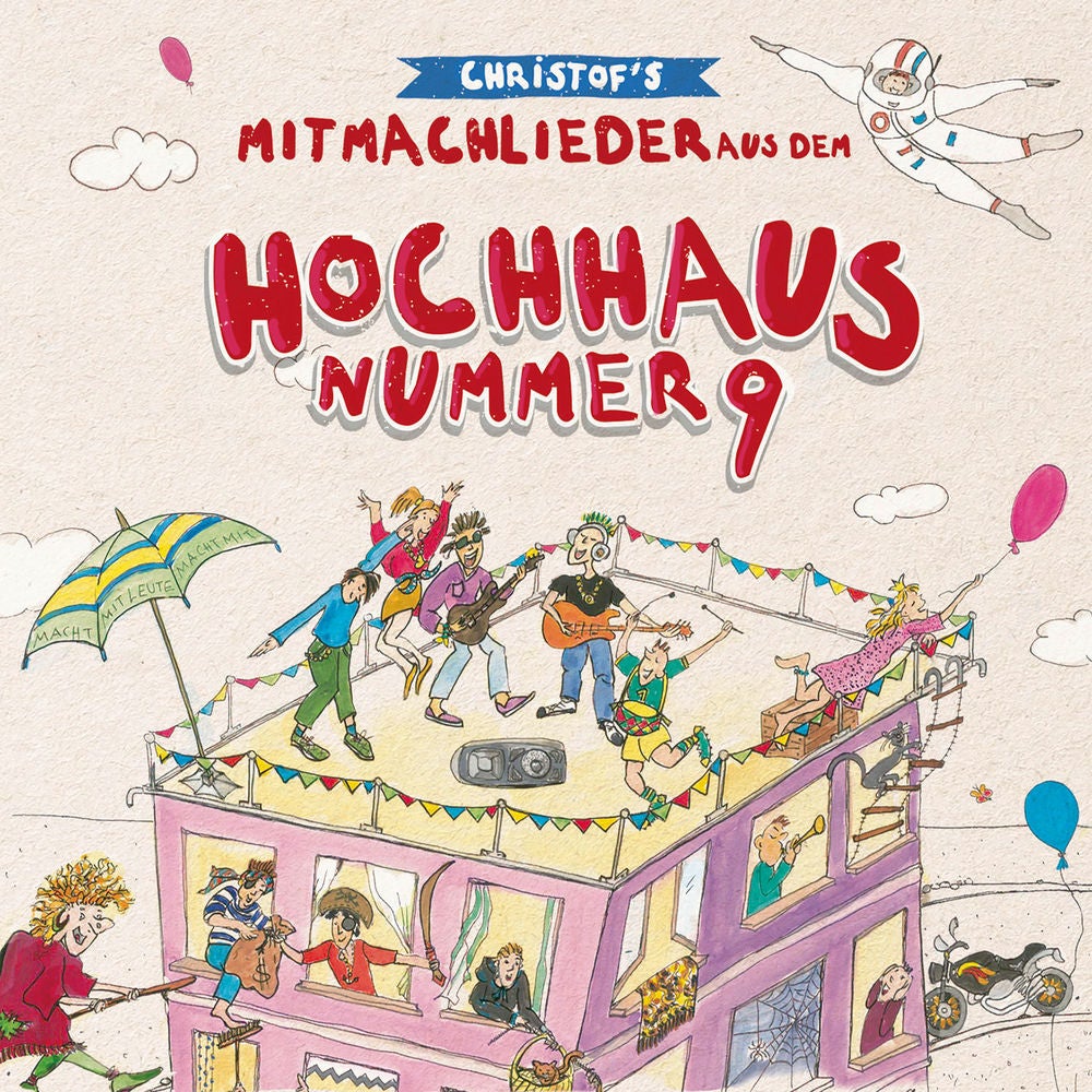 Christof's Mitmachlieder aus dem Hochhaus Nummer 9
