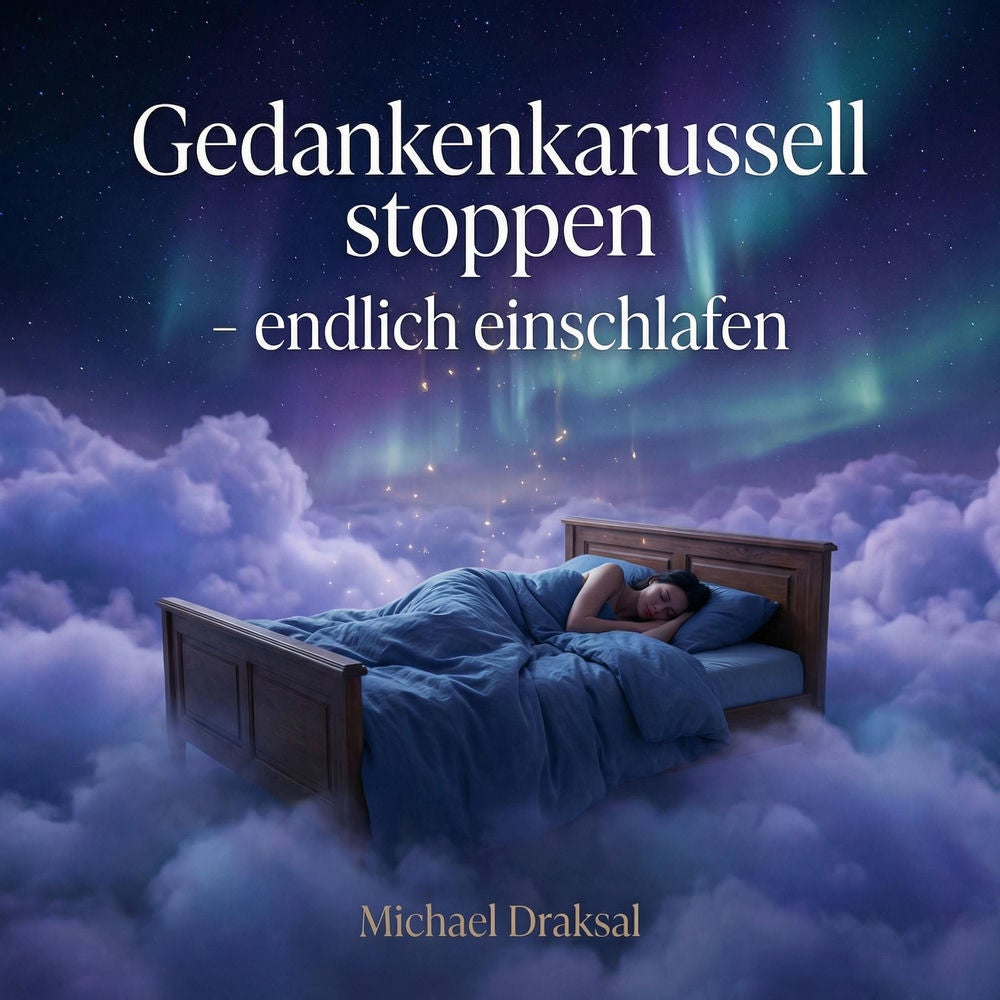 Gedankenkarussell stoppen – endlich einschlafen