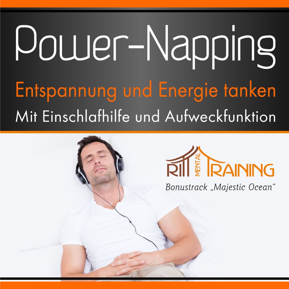 Power-Napping - Entspannen und Energie tanken - Mit Einschlafhilfe und Aufweckfunktion
