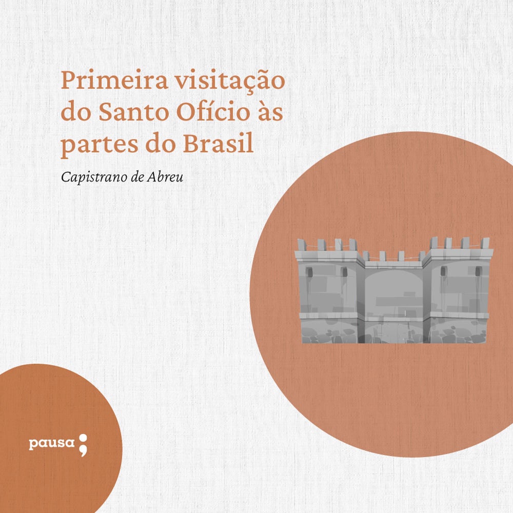 Primeira visitação do Santo Ofício às partes do Brasil