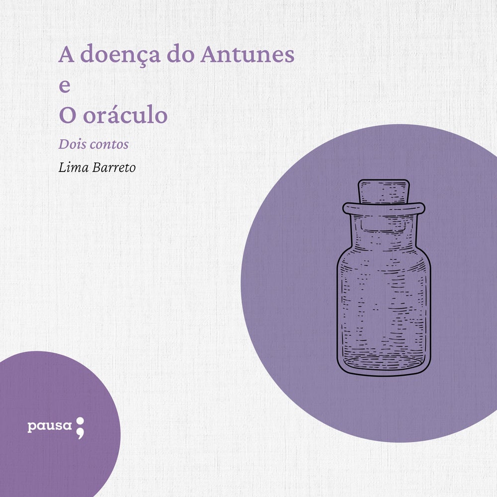 A doença do Antunes e O oráculo