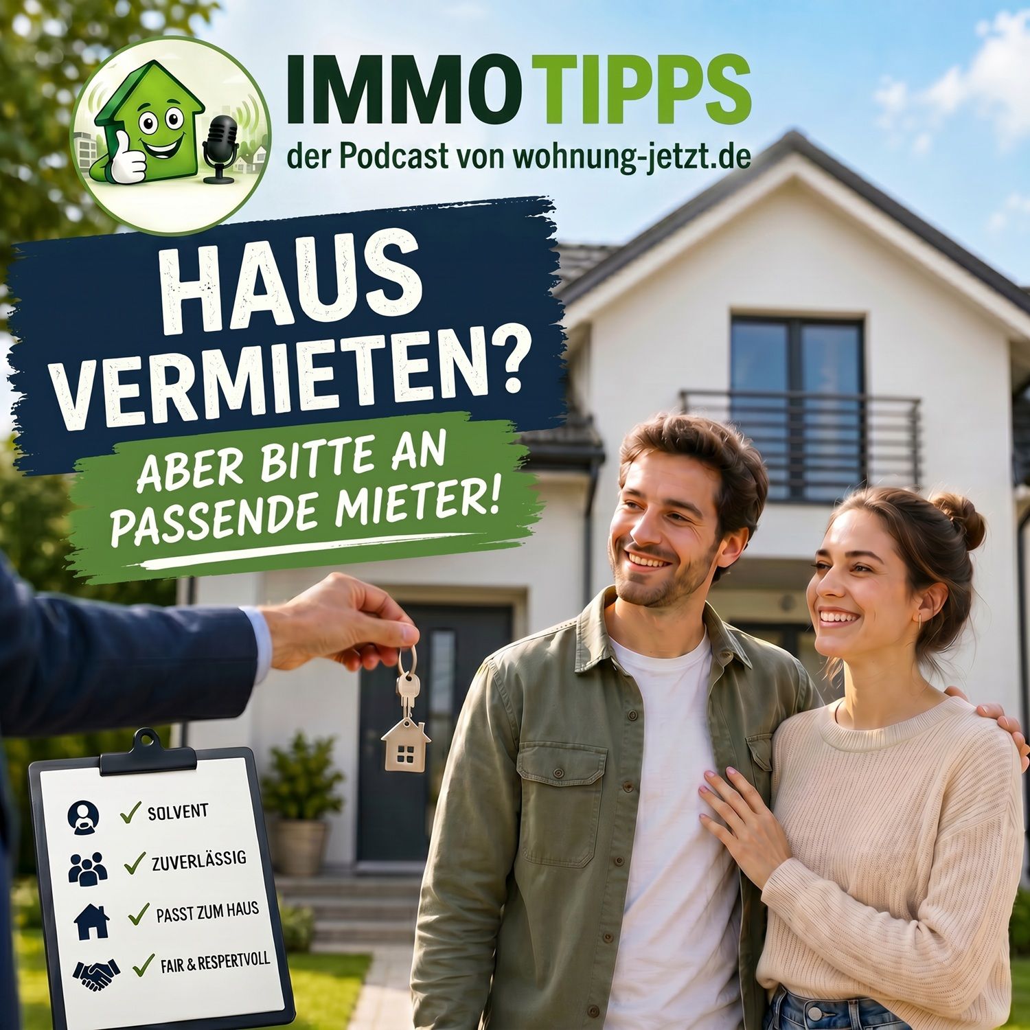 Haus vermieten? Aber bitte an passende Mieter!