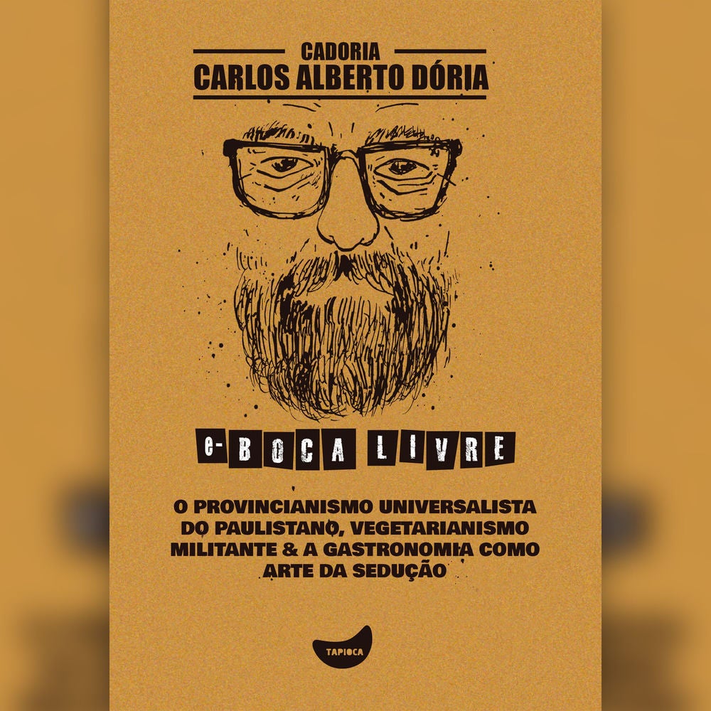 O provincianismo universalista do paulistano, Vegetarianismo militante & A gastronomia como arte da sedução