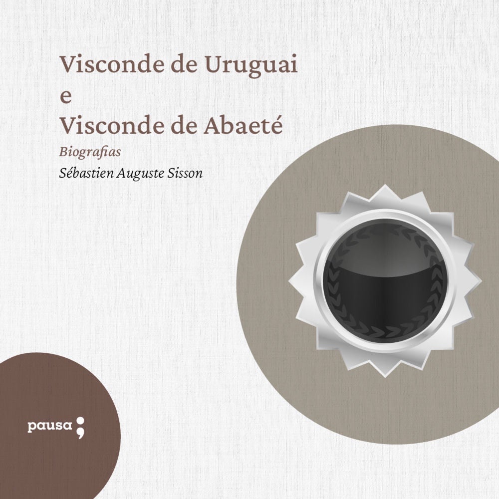 Visconde de Uruguai e Visconde de Abaeté