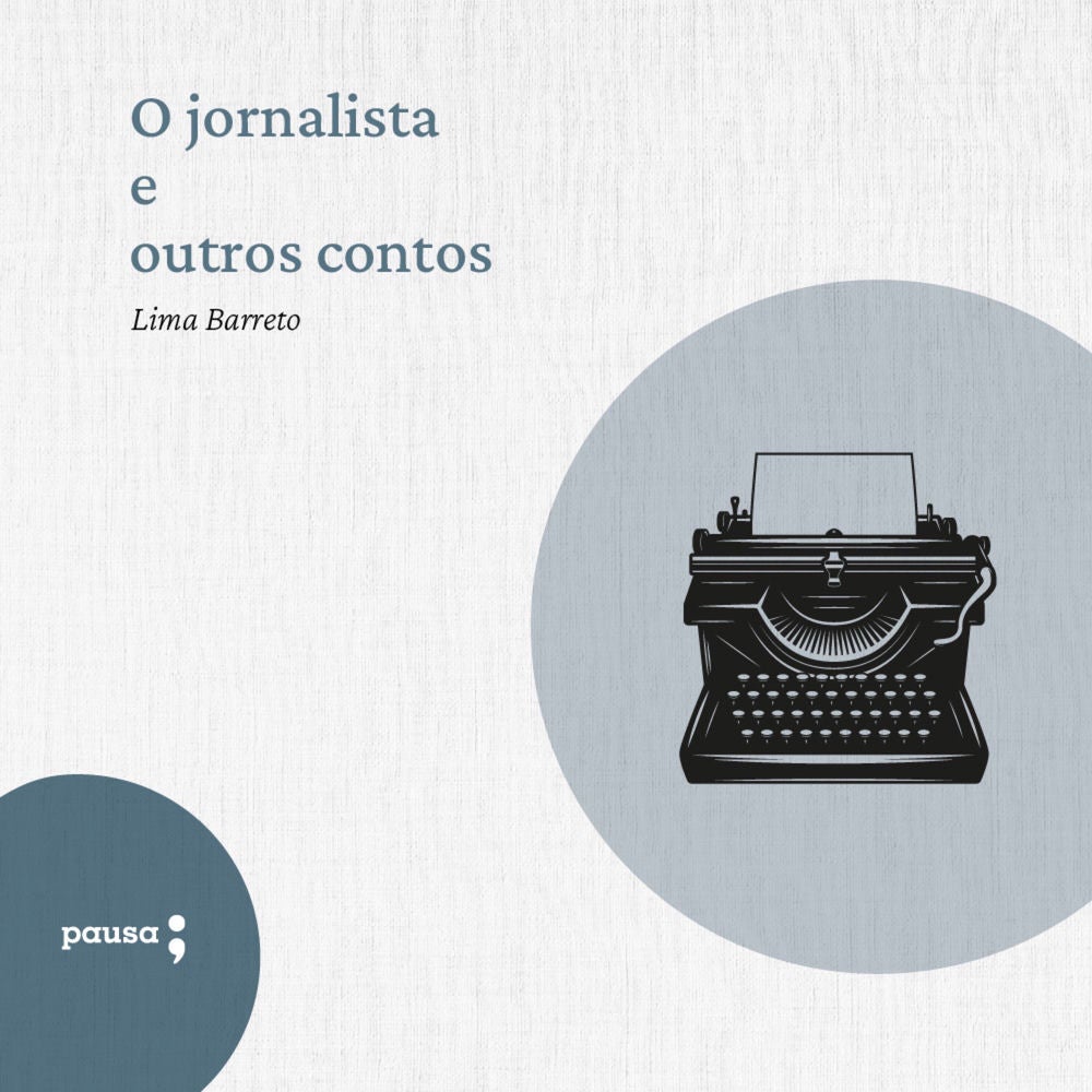O jornalista e outros contos