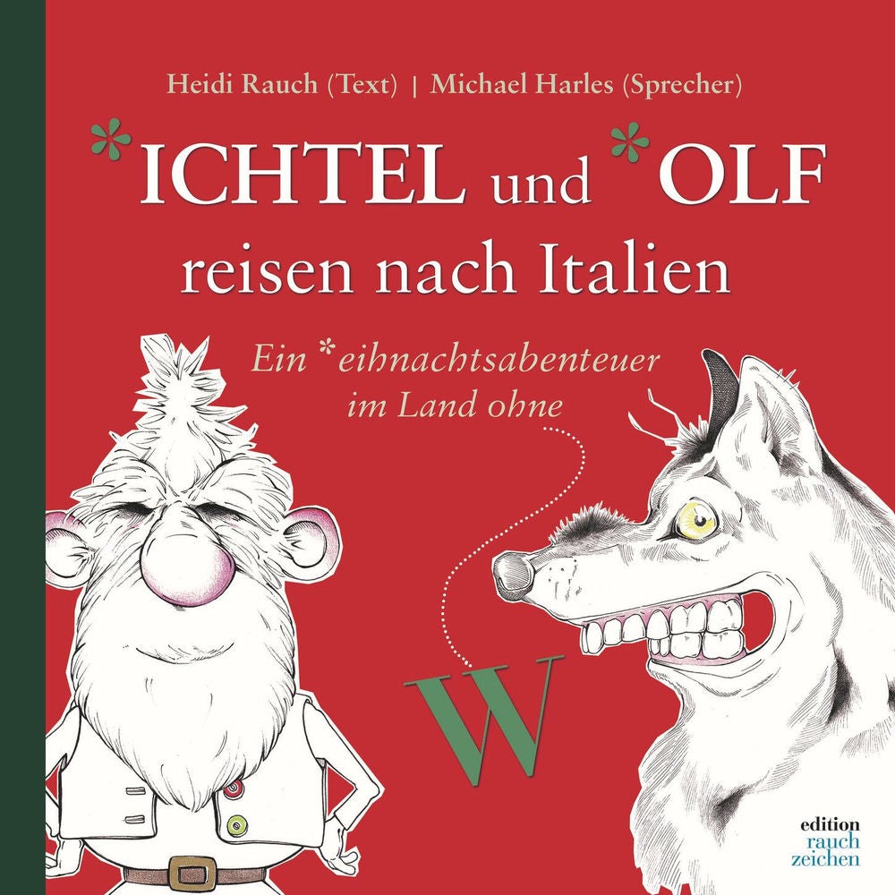 Ichtel und Olf reisen nach Italien - Ein *eihnachtsabenteuer