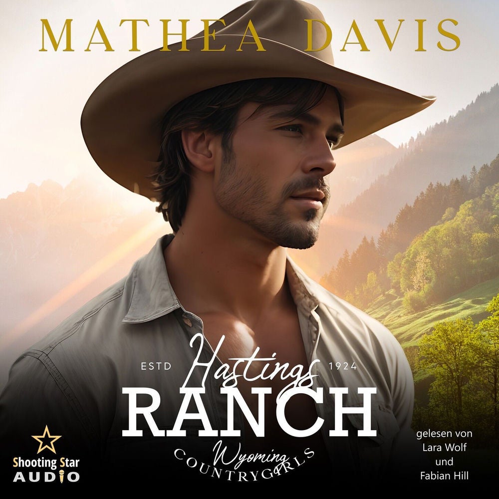 Hastings Ranch: Wyoming Countrygirls - Countrygirls, Band 2