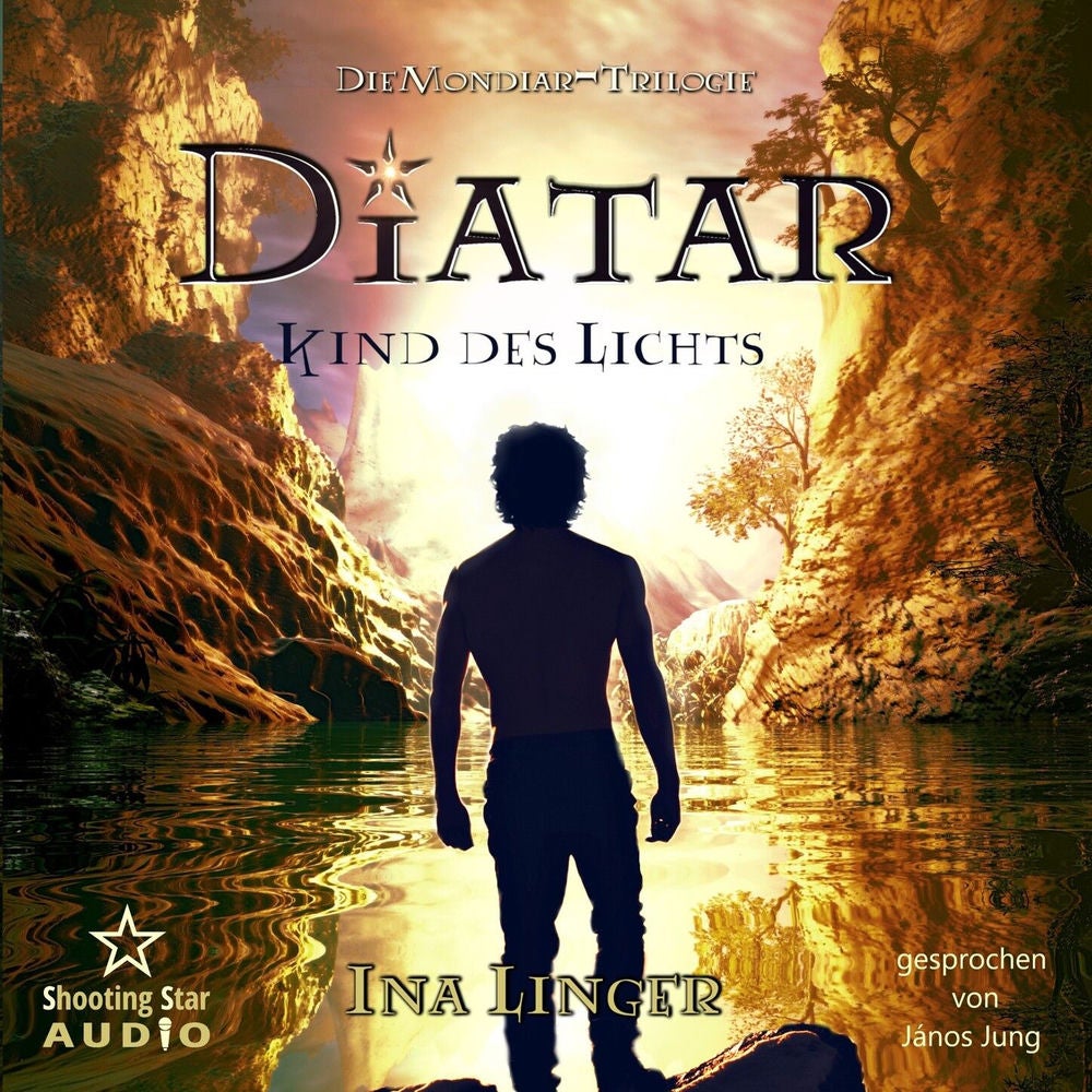 Diatar: Kind des Lichts - Mondiar-Trilogie, Band 1