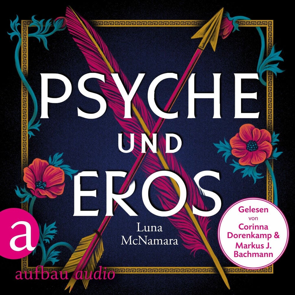 Psyche und Eros - Denn wahre Liebe ist mehr als ein Mythos