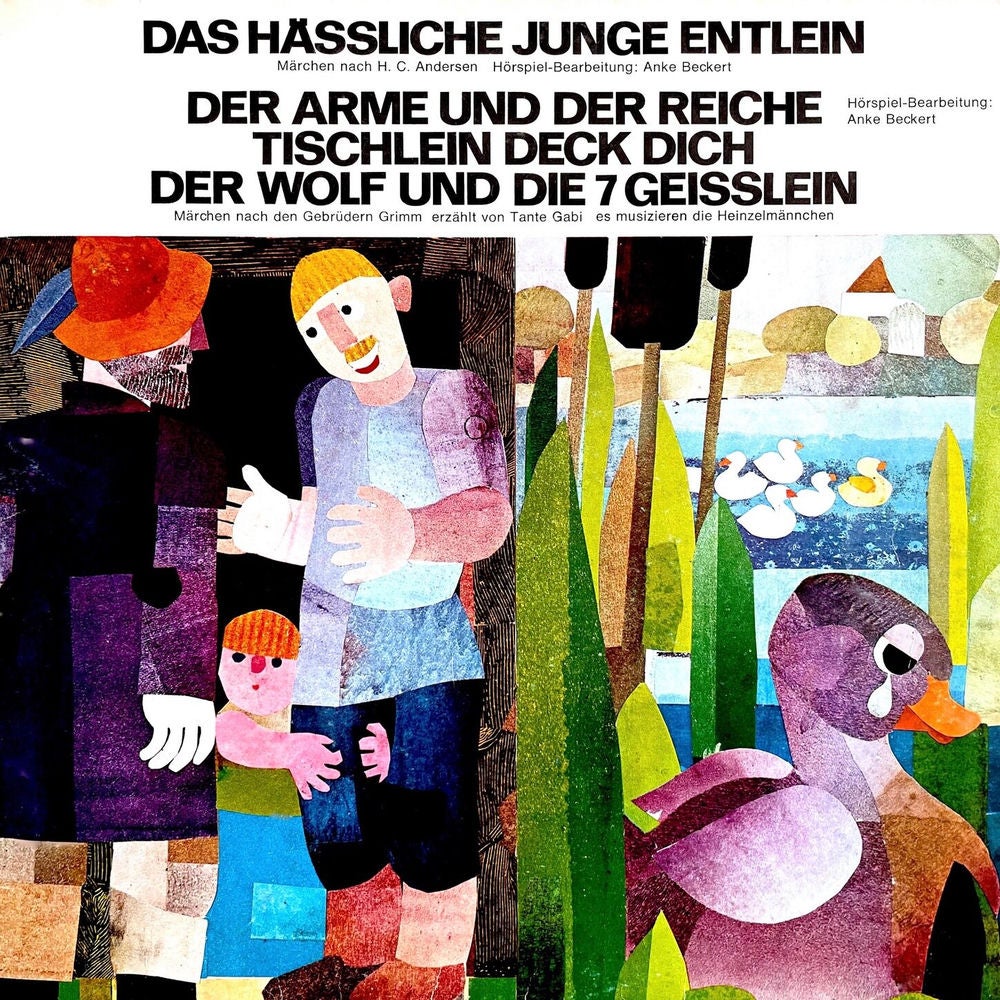 Hans Christian Andersen / Gebrüder Grimm - Das hässliche junge Entlein / Der Arme und der Reiche / Tischlein deck dich / Der Wolf