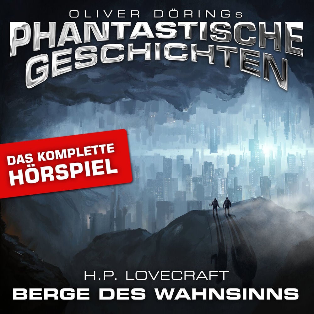 Berge des Wahnsinns - Das komplette Hörspiel
