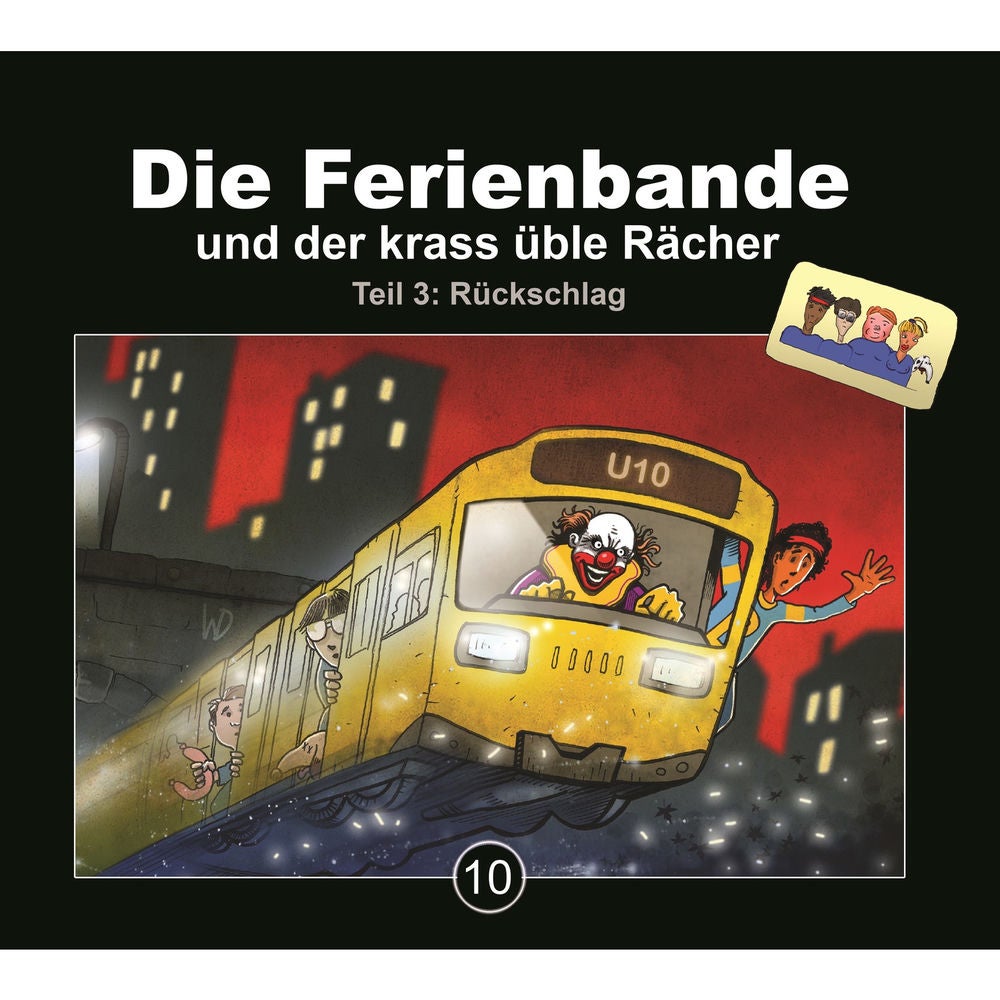 Folge 10: Die Ferienbande und der krass üble Rächer - Teil 3: Rückschlag