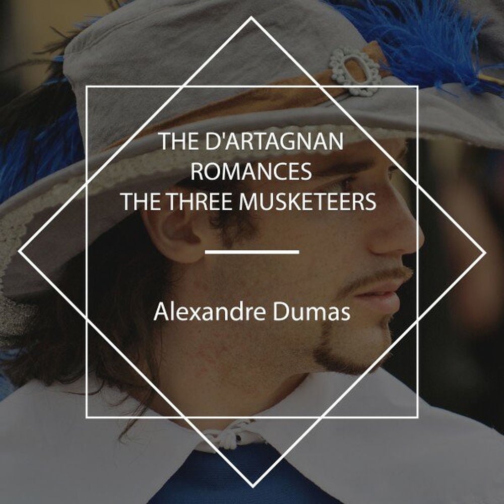The D'Artagnan Romances
