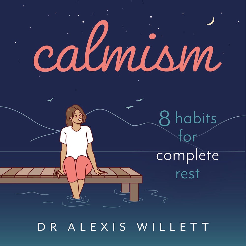 Calmism - 8 habits for complete rest