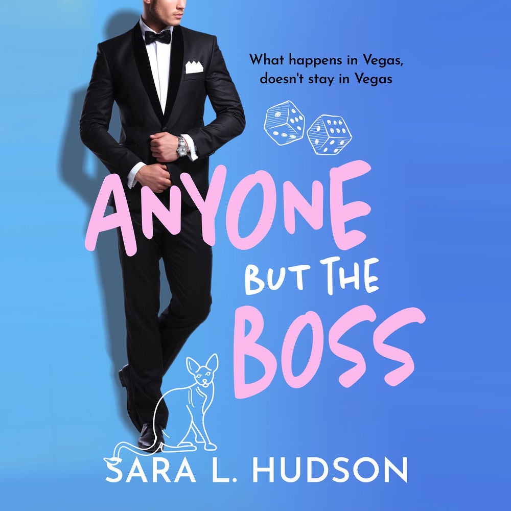 Anyone But The Boss - Anyone But You Series, Book 2